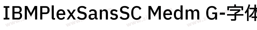 IBMPlexSansSC Medm G字体转换